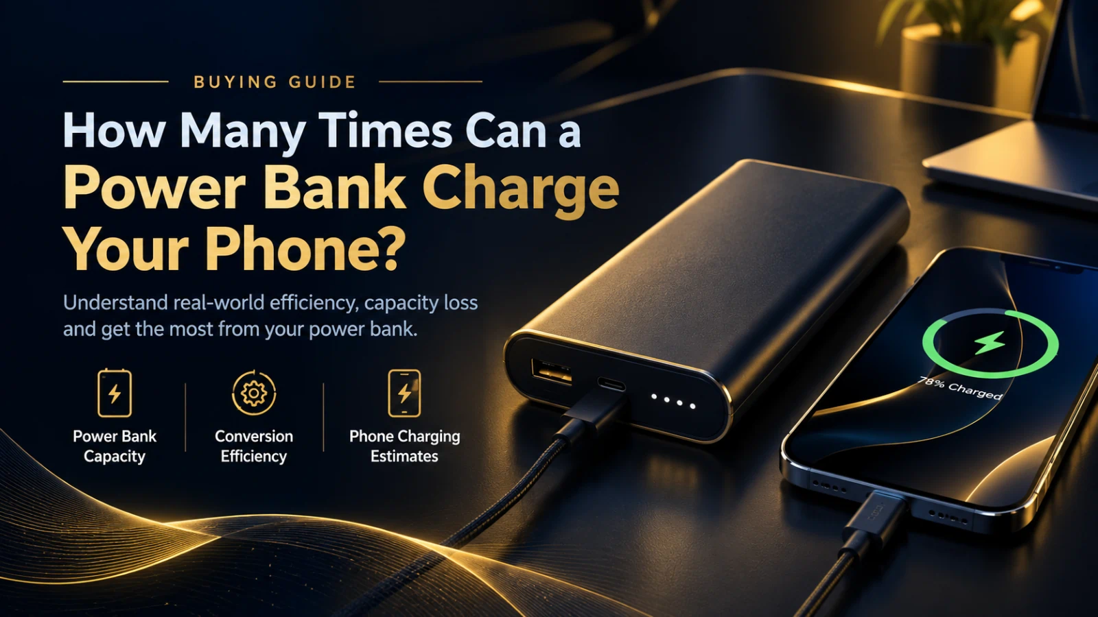 How many times can a 10000mAh power bank charge a phone? Power bank charging guide